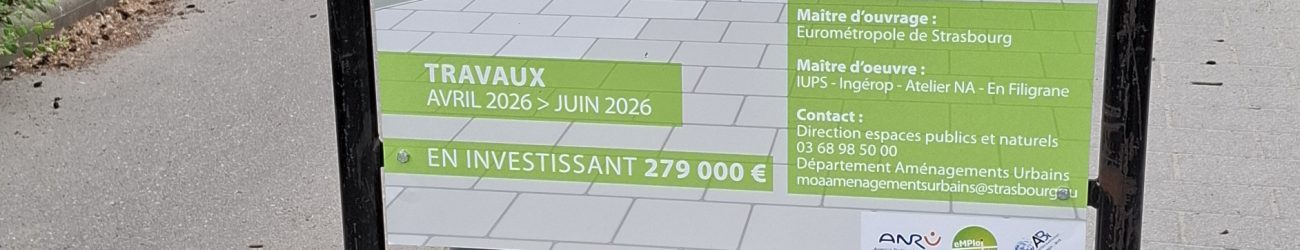 Démarrage de chantier pour le premier secteur d&rsquo;aménagement des espaces publics de la maille Eléonore à Strasbourg-Hautepierre